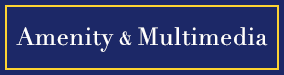 Amenity & Multimedia